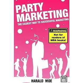 Harold Moe, Lennart Grahn: Party Marketing