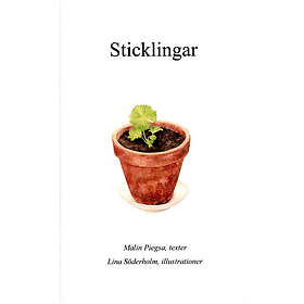 Malin Piegsa: Sticklingar