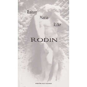 Rainer Maria Rilke: Rodin