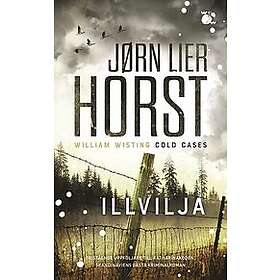 Jørn Lier Horst: Illvilja