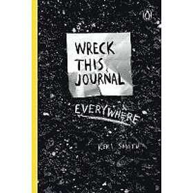 Keri Smith: Wreck This Journal Everywhere