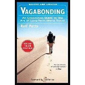 Rolf Potts, Timothy Ferriss: Vagabonding
