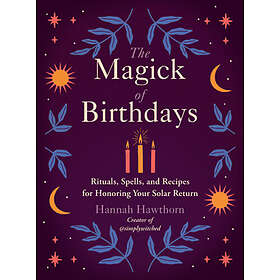 Hannah Hawthorn: Magick Of Birthdays