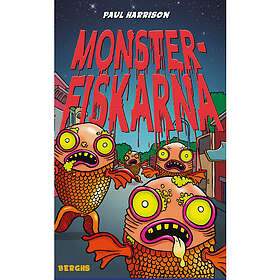 Paul Harrison: Monsterfiskarna