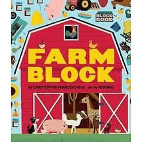Christopher Franceschelli: Farmblock (An Abrams Block Book)