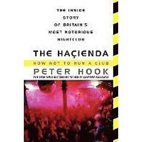 Peter Hook: Hacienda