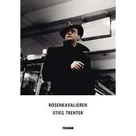 Stieg Trenter: Rosenkavaljeren