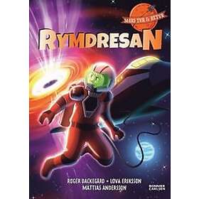 Roger Dackegård, Lova Eriksson: Rymdresan