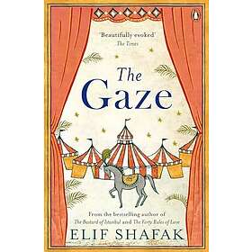 Elif Shafak: The Gaze