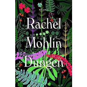 Rachel Mohlin: Dungen