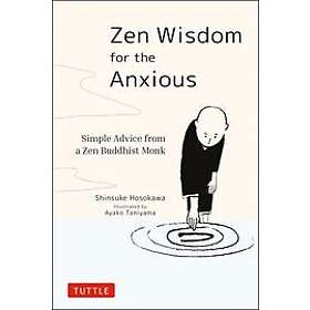 Shinsuke Hosokawa: Zen Wisdom for the Anxious