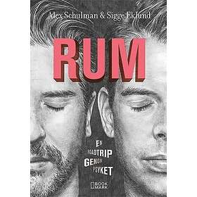 Alex Schulman, Sigge Eklund: Rum en roadtrip genom psyket