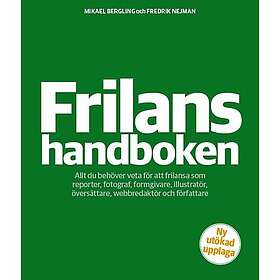 Mikael Bergling, Fredrik Nejman: Frilanshandboken