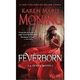 Karen Marie Moning: Feverborn