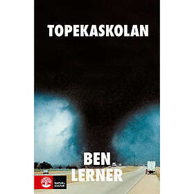 Ben Lerner: Topekaskolan