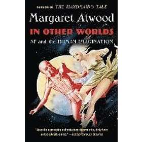 Margaret Atwood: In Other Worlds