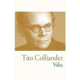 Tito Colliander: Vaka
