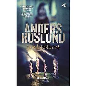 Anders Roslund: Jamåhonleva