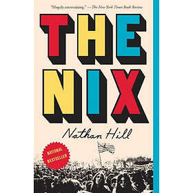 Nathan Hill: Nix