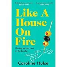 Caroline Hulse: Like A House On Fire