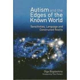 Olga Bogdashina: Autism and the Edges of Known World