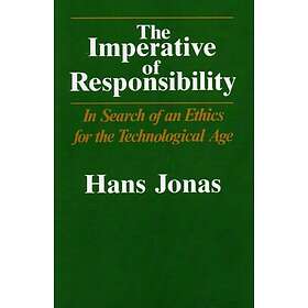 Hans Jonas: The Imperative of Responsibility