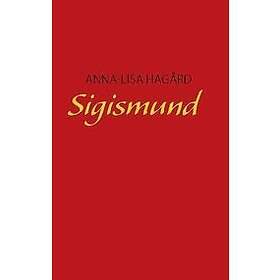 Anna-Lisa Hagård: Sigismund