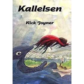 Rick Joyner: Kallelsen