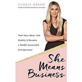 Carrie Green: She Means Business