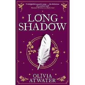 Olivia Atwater: Longshadow