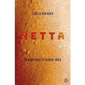 Izabella Rosengren: Hetta om människan i en varmare värld