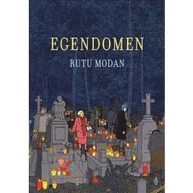Rutu Modan, Sara Årestedt, Natalie Lantz, Jens Andersson: Egendomen