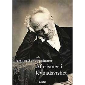 Arthur Schopenhauer: Aforismer i levnadsvishet