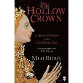 Miri Rubin: The Hollow Crown