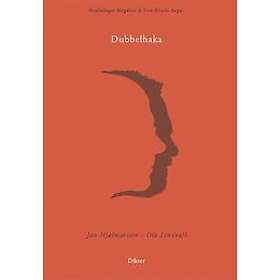 Jan Hjalmarsson, Ola Lindvall: Dubbelhaka