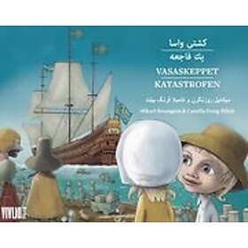 Mikael Rosengren: Vasaskeppet katastrofen