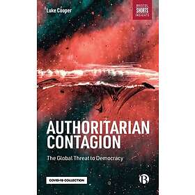 Luke Cooper: Authoritarian Contagion