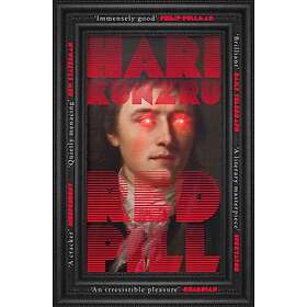 Hari Kunzru: Red Pill