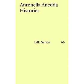 Antonella Anedda: Historier