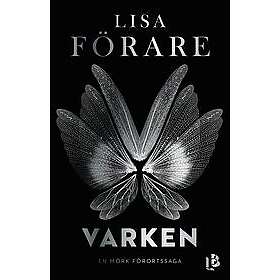 Lisa Förare: Varken