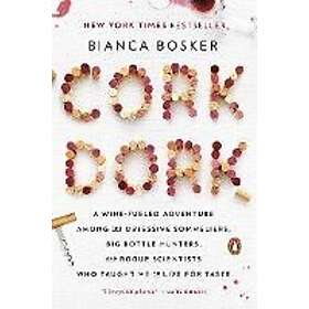 Bianca Bosker: Cork Dork