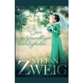 Stefan Zweig: Den outgrundliga hemligheten