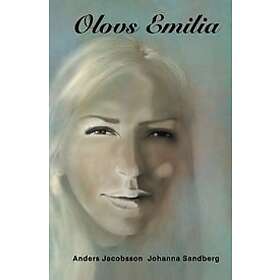 Johanna Sandberg, Anders Jacobsson: Olovs Emilia