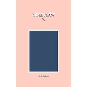 Karla Zackson: Coleslaw