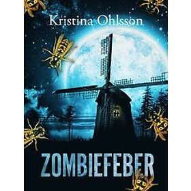 Kristina Ohlsson: Zombiefeber