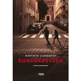 Martin G Ljungqvist: Rubinkretsen
