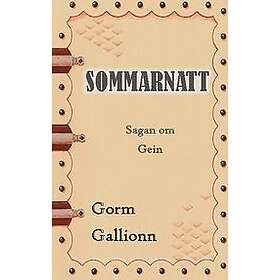 Gorm Gallionn: Sommarnatt