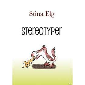 Stina Elg: Stereotyper
