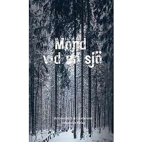 David Arrowsmith, Christina Gustavson: Mord vid en sjö