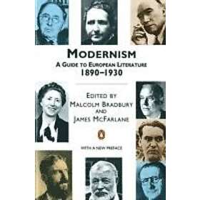 Malcolm Bradbury, James McFarlane, James McFarlane, Malcolm Bradbury: Modernism